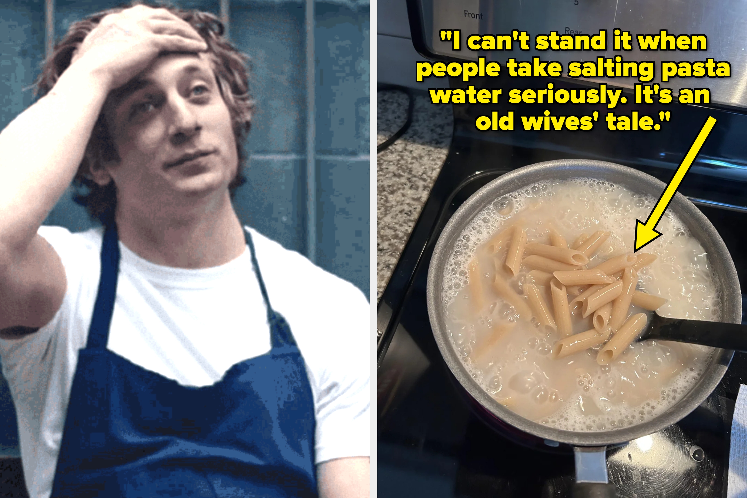 Left: Person in a kitchen, wearing a white shirt and blue apron, looks exasperated. Right: Boiling pasta with text about salting pasta water being unnecessary