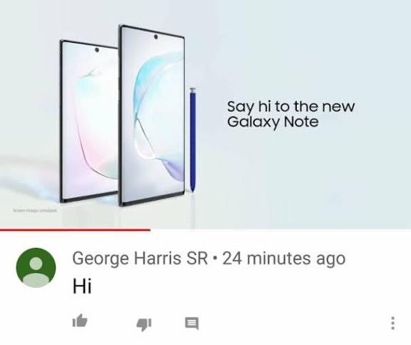 New Galaxy Note ad with large displays and stylus. Comment below reads, &quot;Hi&quot; by user George Harris SR