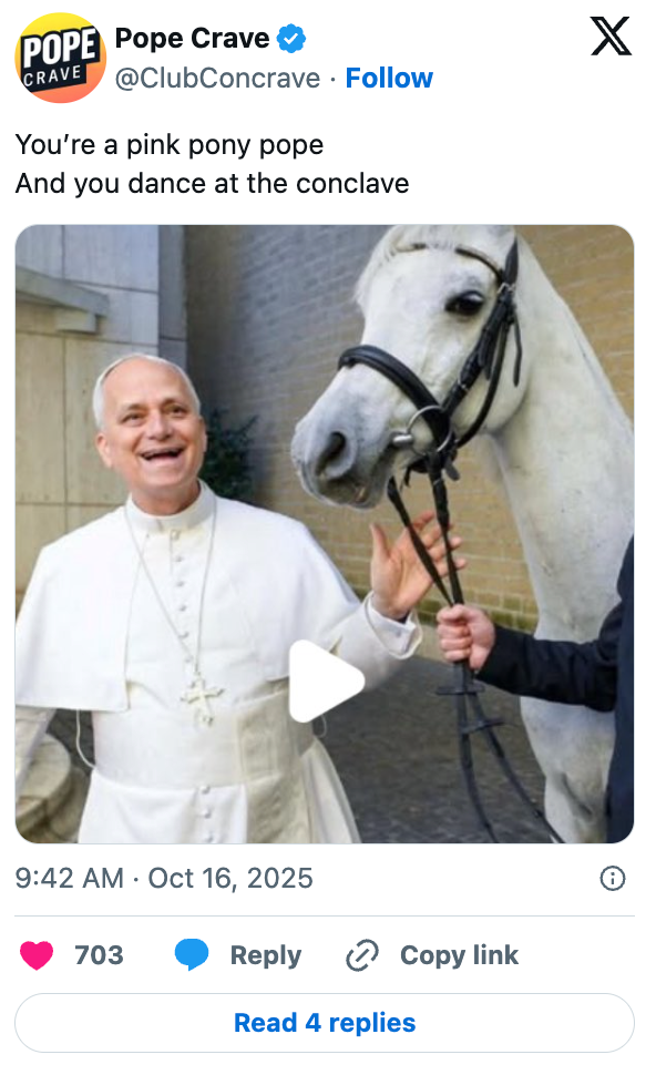 Man smiling beside a white horse; tweet reads: "You’re a pink pony pope And you dance at the conclave."