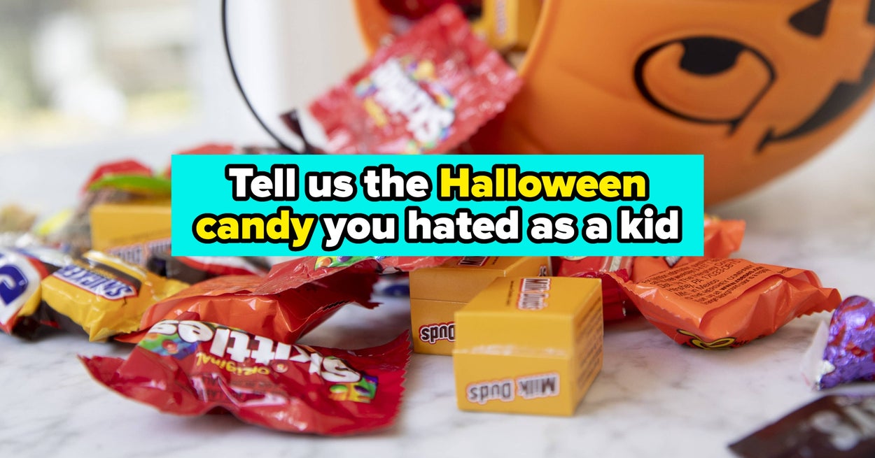 Tell Us The Worst Halloween Candy That Haunted Your Childhood