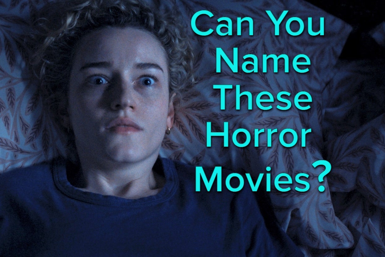 If You Can Name These Horror Movies From Our Awful Descriptions, You Might Be Slightly Deranged