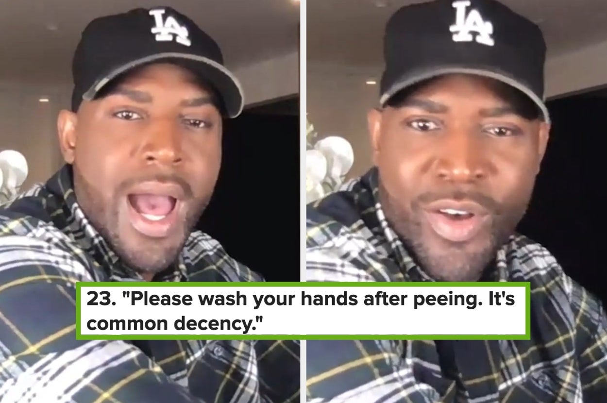 Person in casual outfit and cap, alongside a text box reading: "23. 'Please wash your hands after peeing. It's common decency.'"