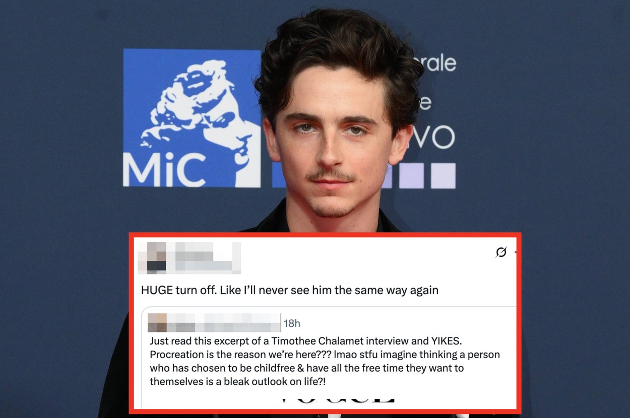 “I’ll Never See Him The Same Way Again”: People Are Turning On Timothée Chalamet After Reading His “Nightmarish” Comments About Child-Free Living