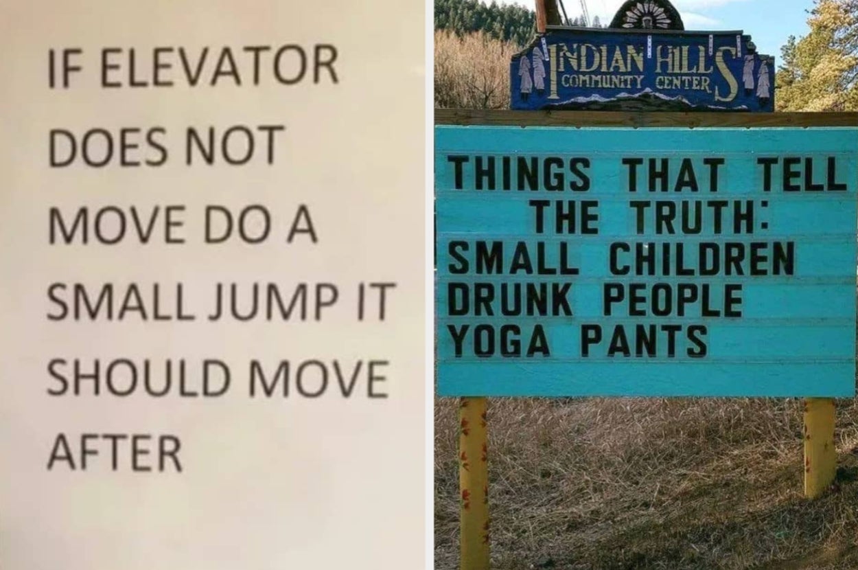 19 Laugh-Out-Loud Signs That Will Make You Forget What You Were Supposed To Do Today