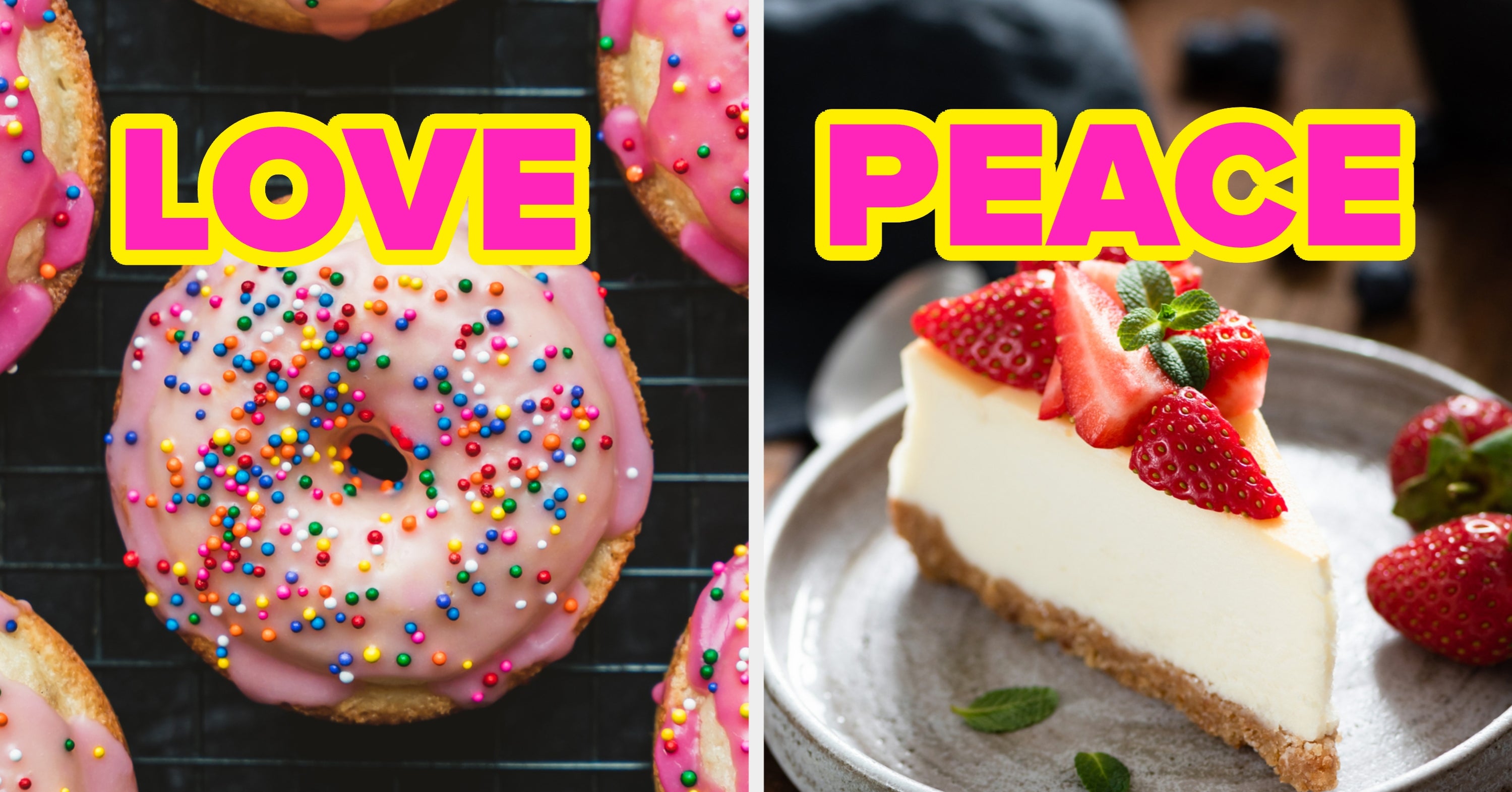 Eat Only Sweets And I’ll Tell You What Your Soul Craves Most