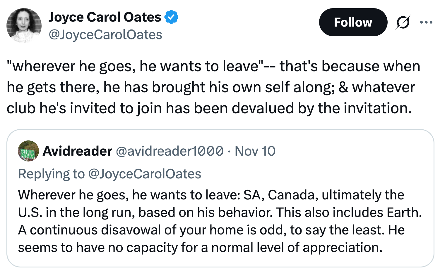 Joyce Carol Oates comments on a tweet about someone's habit of leaving places, implying they devalue situations by their presence