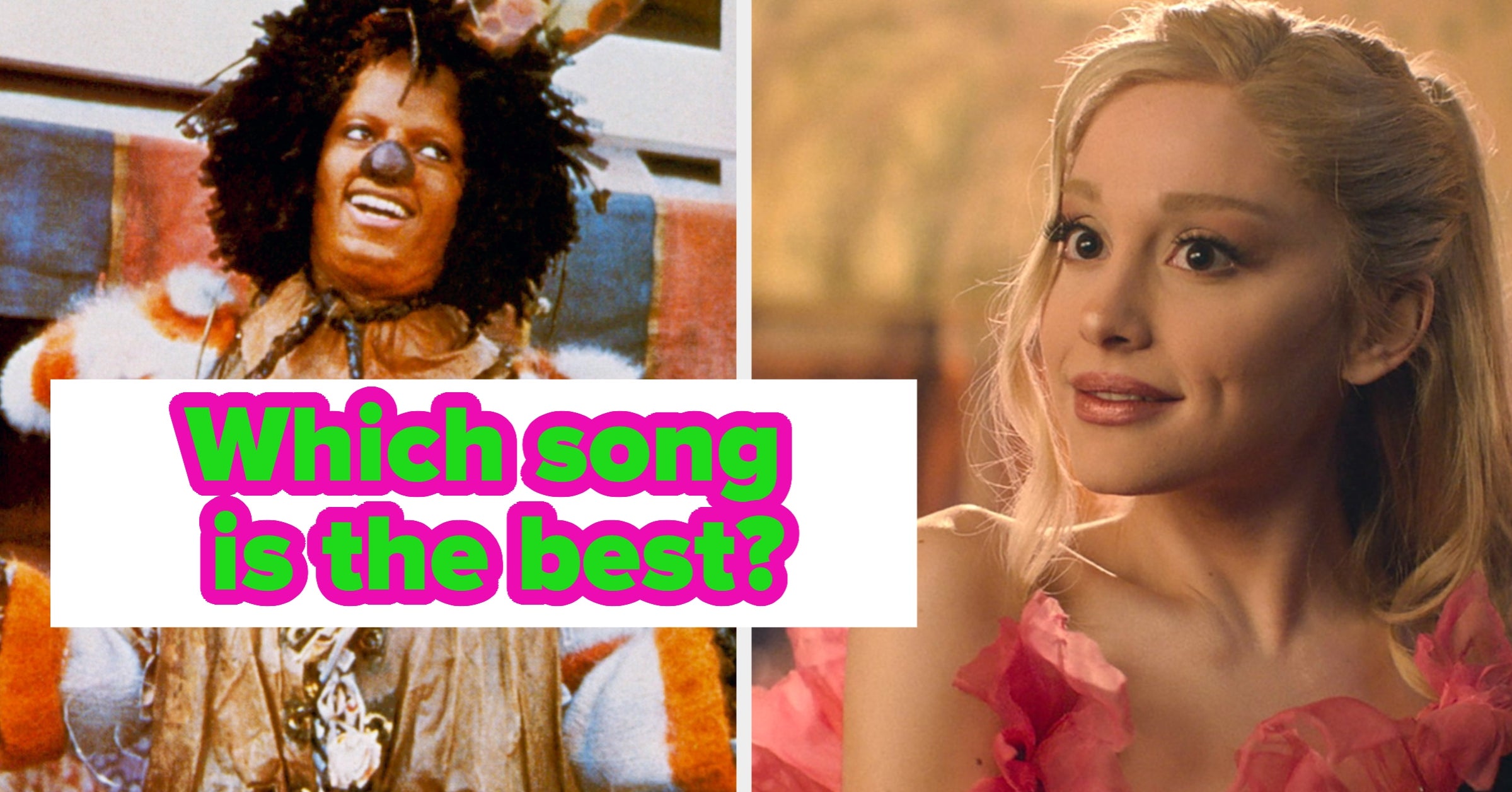 Choose The Best Song From "The Wizard Of Oz," "The Wiz," And "Wicked"