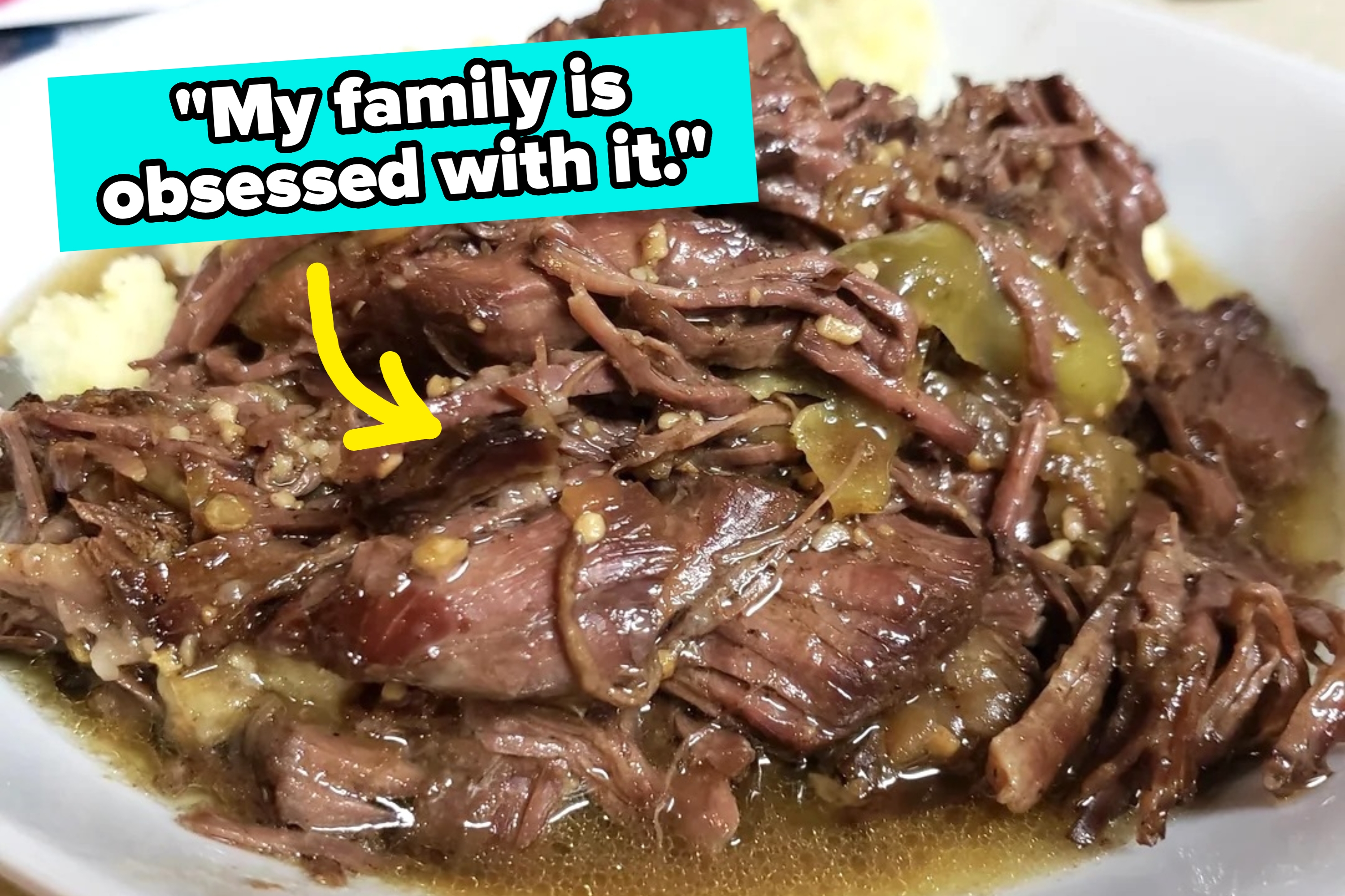 Shredded beef with green peppers on a plate, accompanied by mashed potatoes, with a quote: "My family is obsessed with it."