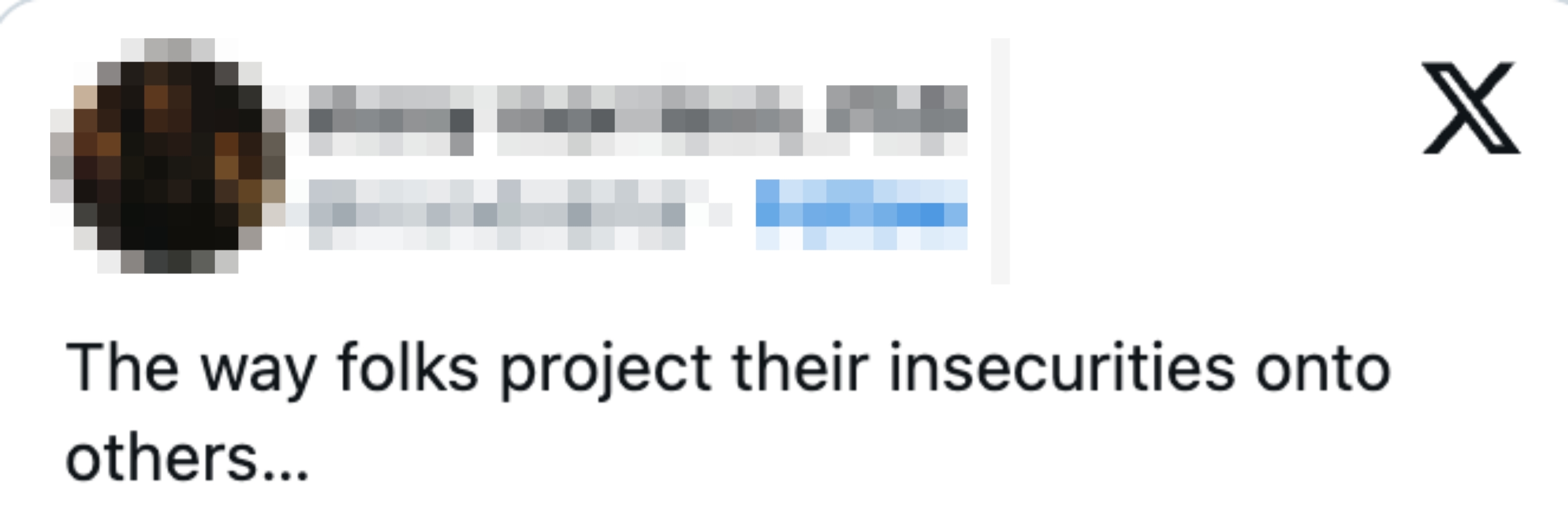  &quot;The mode   folks task  their insecurities onto others...&quot;