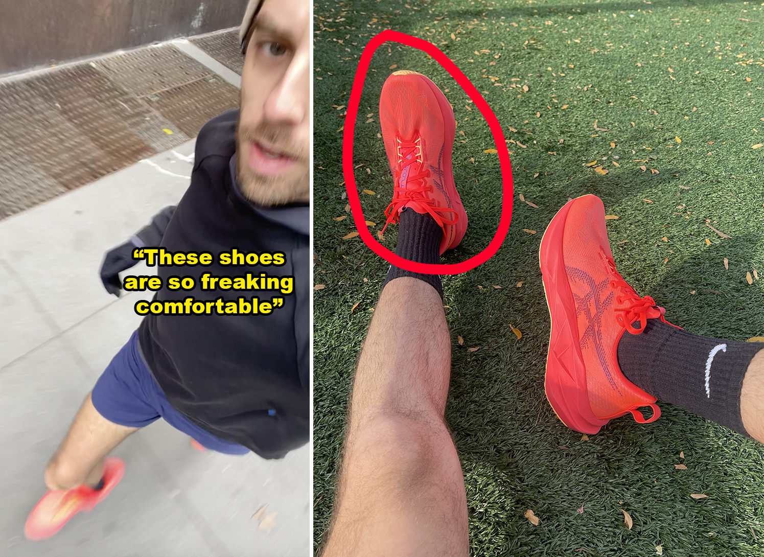 Person walking in red sneakers, close-up of shoes circled; text reads "These shoes are so freaking comfortable."