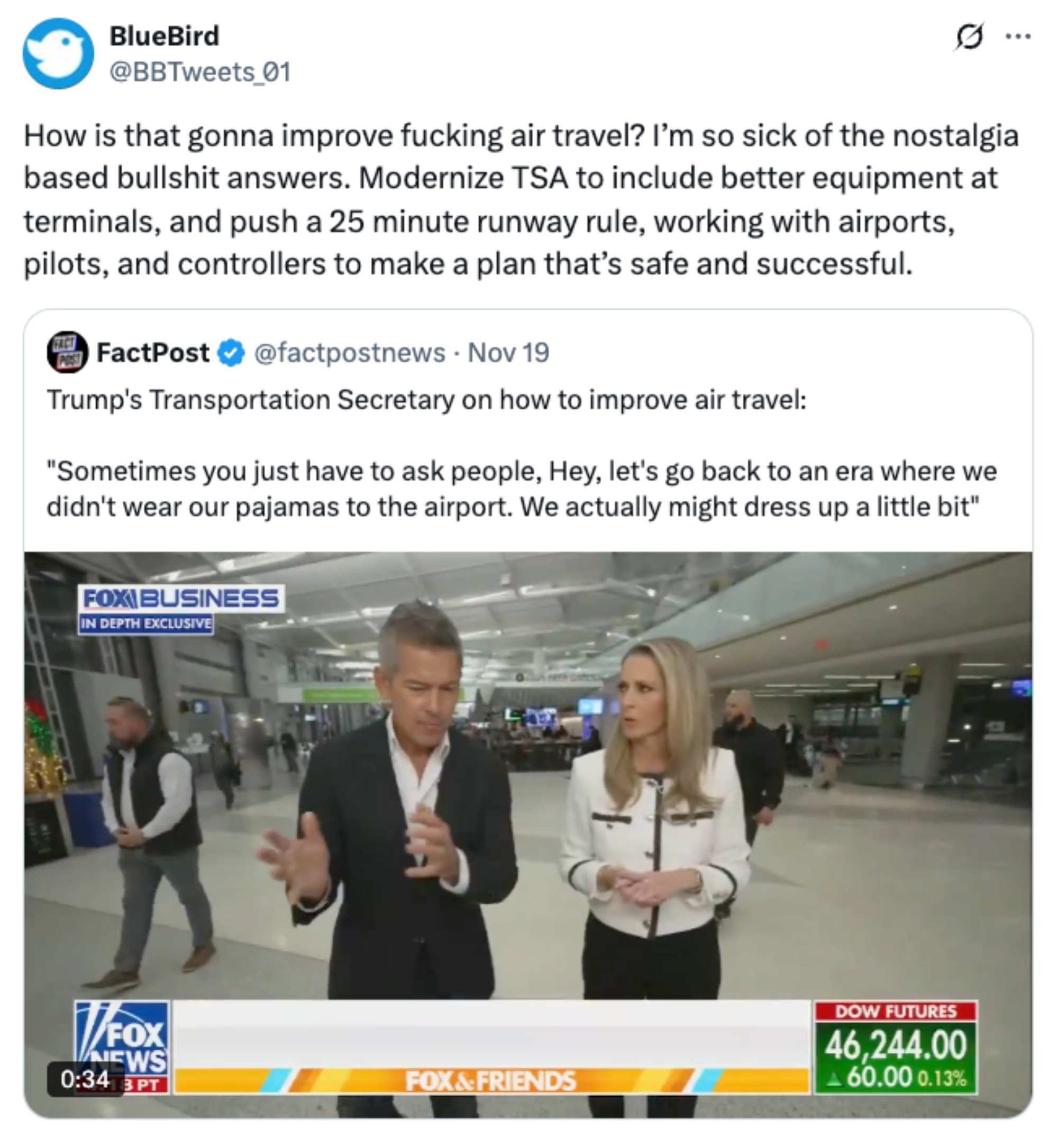 Tweet criticizing aerial  question   improvements and includes a Fox Business study  screenshot with Trump&#x27;s Transportation Secretary discussing changes