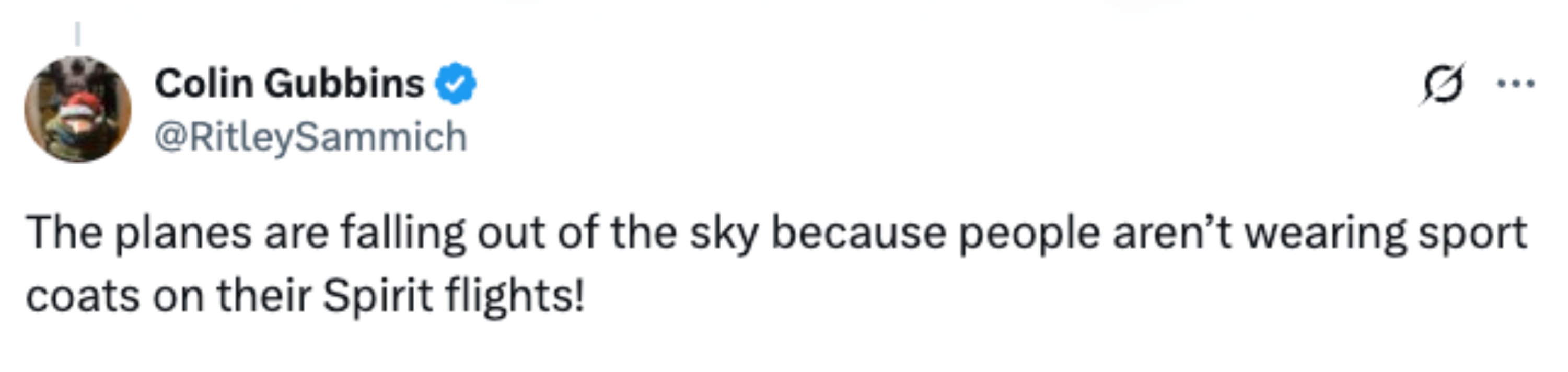 &quot;The planes are falling retired  of the entity  due to the fact that radical   aren’t wearing athletics  coats connected  their Spirit flights!&quot;