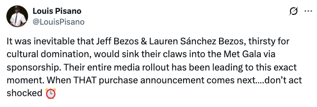 Tweet by Louis Pisano astir Jeff and Lauren Sánchez Bezos perchance sponsoring the Met Gala, hinting astatine media expansion