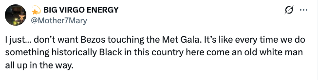 Tweet expressing interest astir Jeff Bezos's engagement with the Met Gala, highlighting the signifier of achromatic men dominating Black taste events