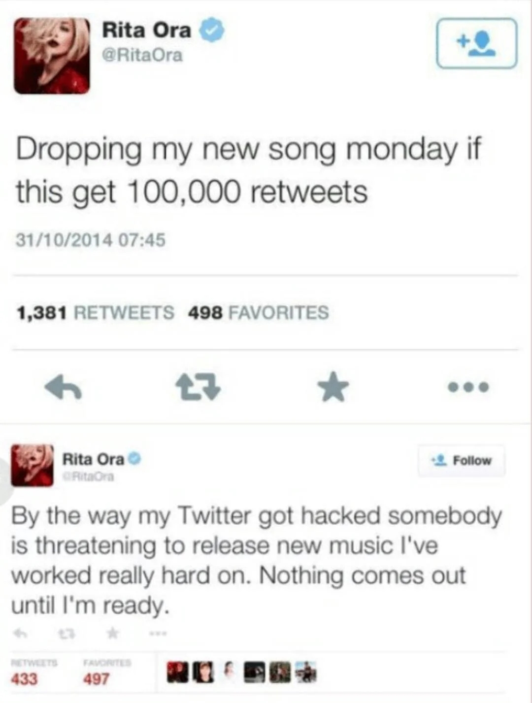 Tweet by Rita Ora announces releasing a new song if 100,000 retweets are reached. Later, she claims her account was hacked