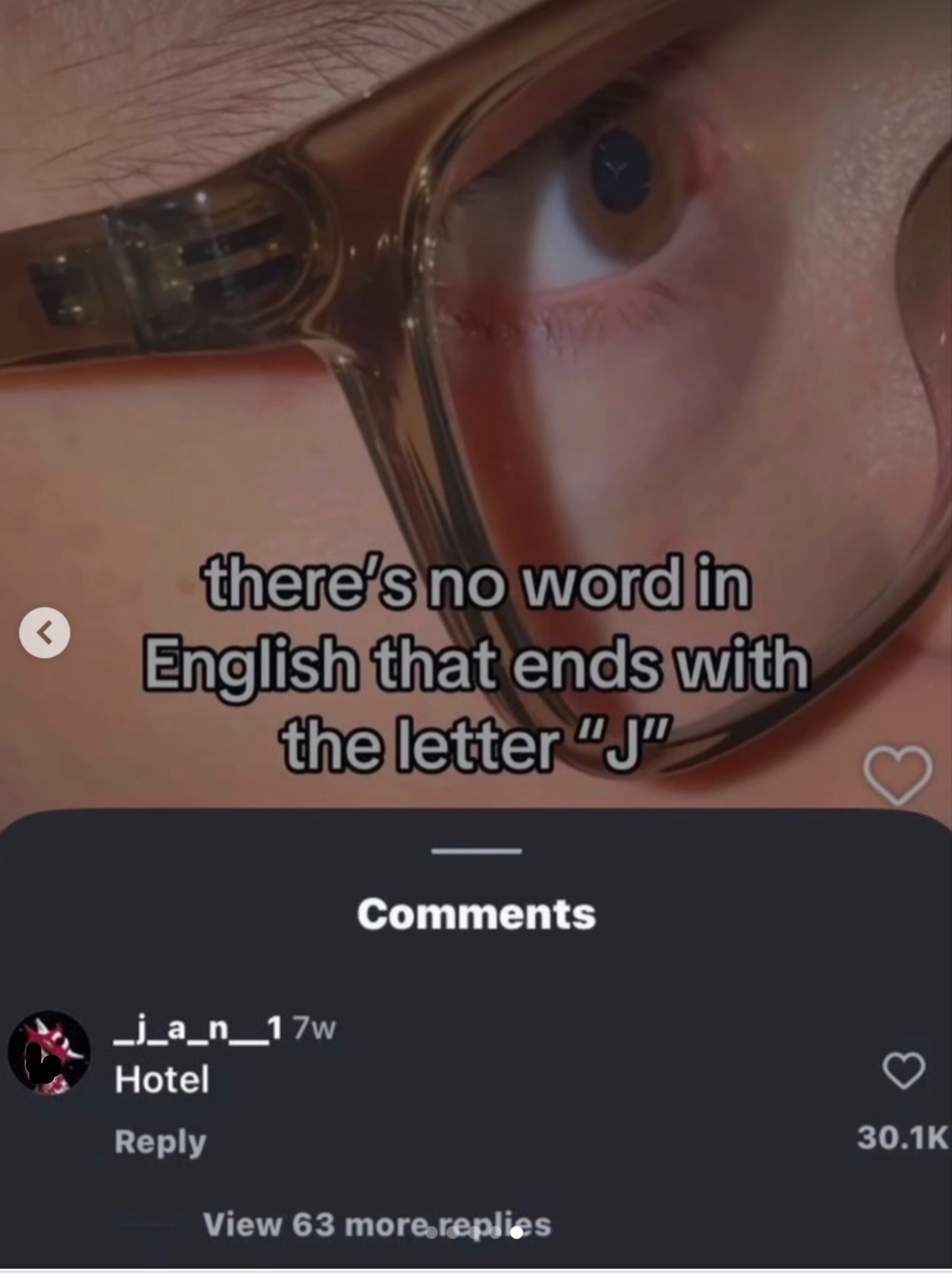 Close-up of a person's oculus  with eyeglasses, substance   speechmaking  "there's nary  connection     successful  English that ends with the missive  'J.'" Comment beneath  says "Hotel."