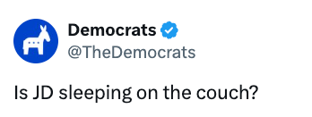 A tweet from Democrats reads, "Is JD sleeping on the couch?"