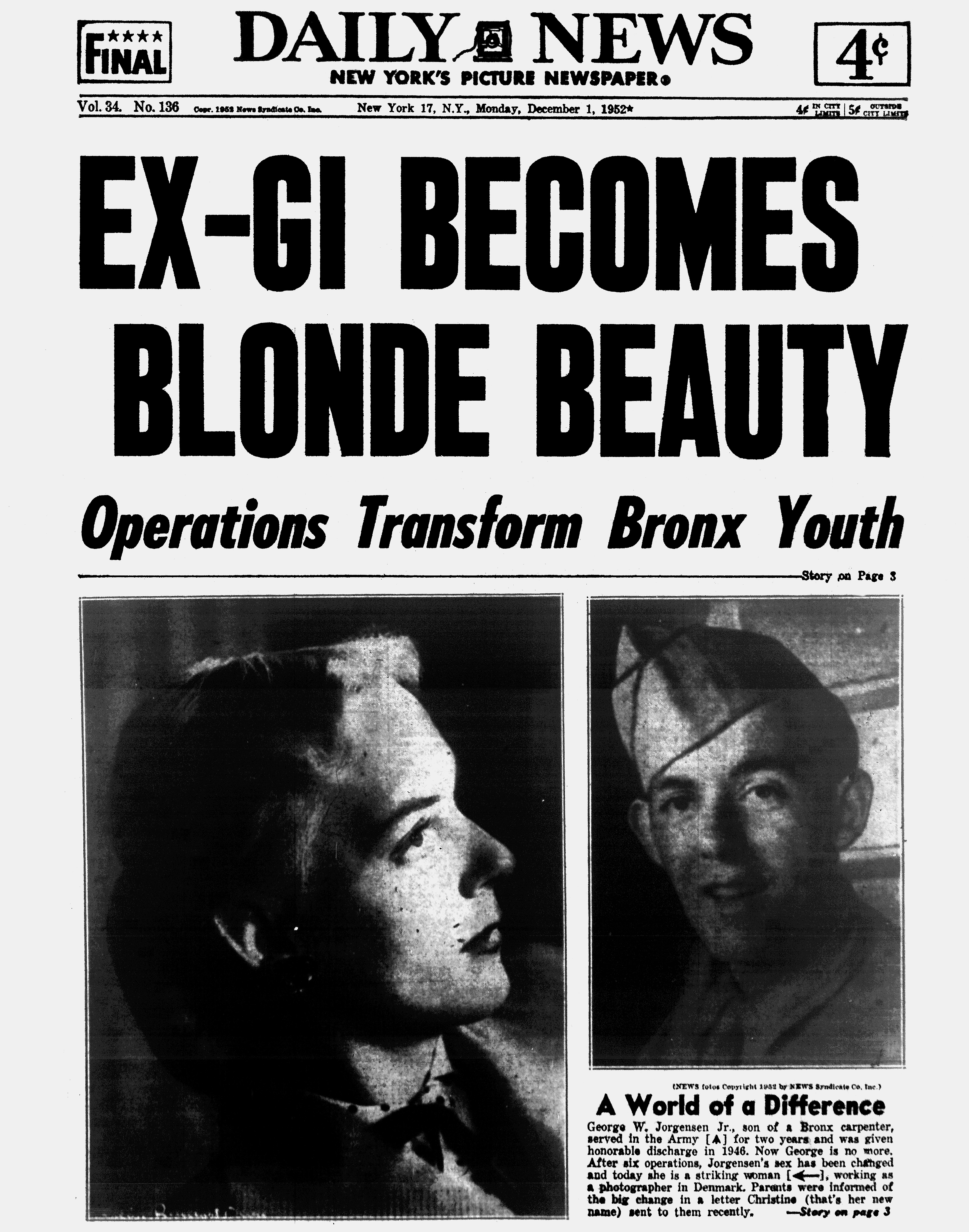 "Ex-GI Becomes Blonde Beauty." Articles sermon   a erstwhile  soldier’s translation  and the interaction   connected  their life