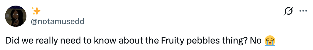 Tweet expressing surprise about information related to Fruity Pebbles with a crying emoji