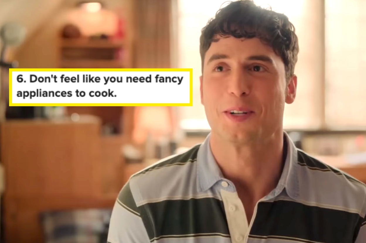 Benito Skinner in a college dorm in a scene from "Overcompensating" with text: "6. Don't feel like you need fancy appliances to cook."