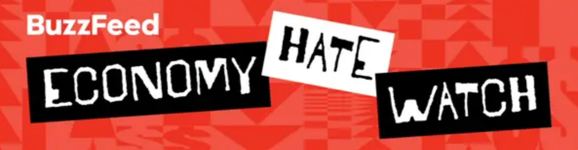 BuzzFeed-grafikk med tekst: "Economy Hate Watch" i fet, kontrasterende skrift på en geometrisk bakgrunn