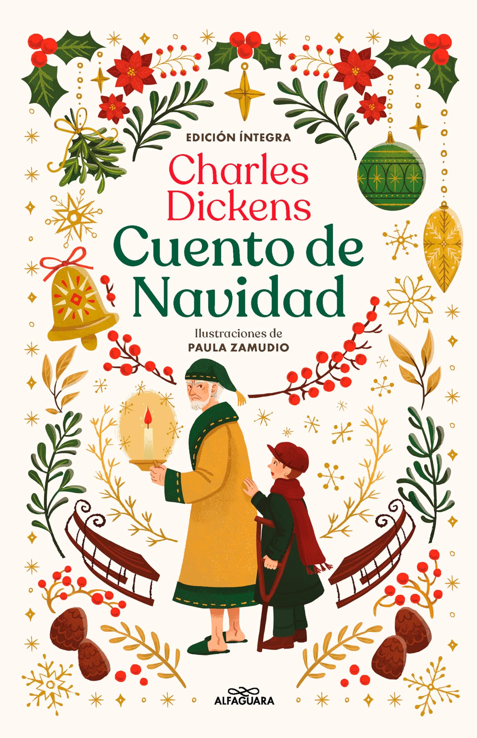 Portada del libro "Cuento de Navidad" de Charles Dickens, con ilustraciones de Paula Zamudio. Decoración navideña con personajes ilustrados