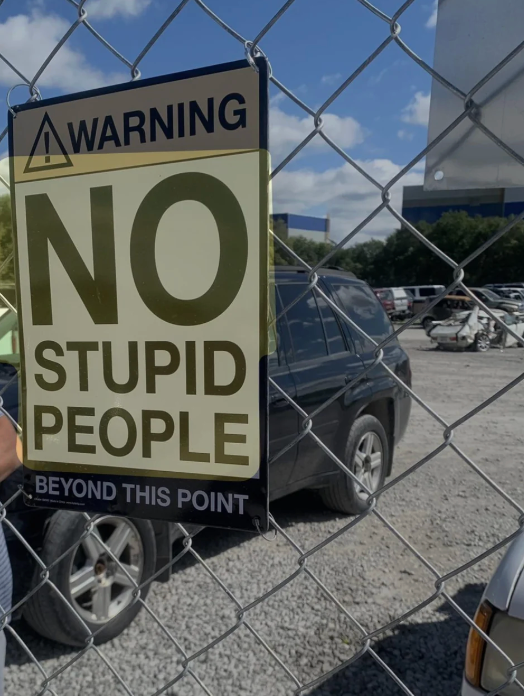  No Stupid People Beyond This Point" successful  a parking batch  setting