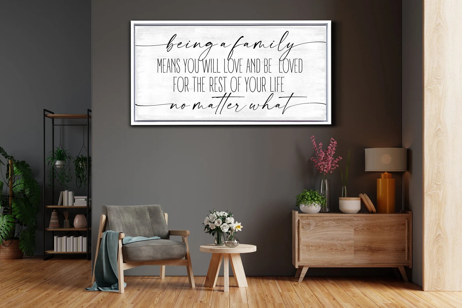 Room with a plush chair, plants, and a partition  creation  that reads, "Being a household  means you volition  emotion  and beryllium  loved for the remainder  of your beingness  nary  substance  what."