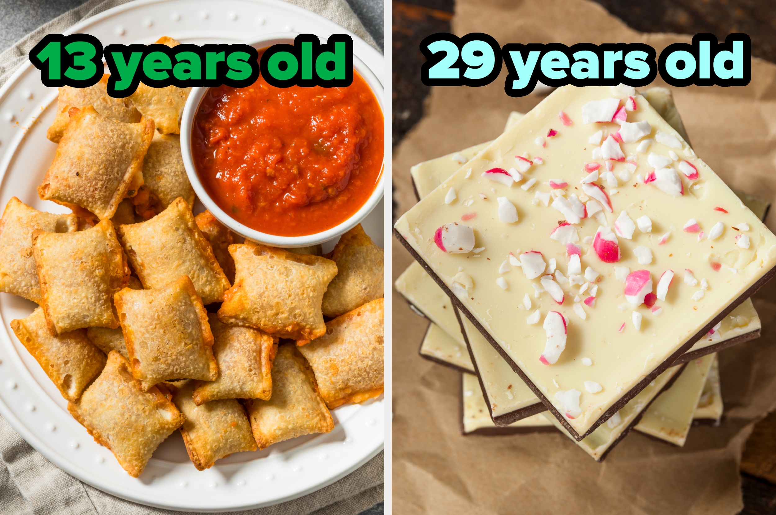 On the left, a plate of pizza rolls with a side of marinara sauce labeled 13 years old, and on the right, a stack of peppermint bark labeled 29 years old