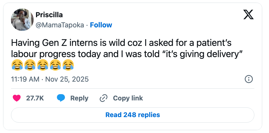 A tweet humorously recounts a Gen Z intern utilizing the operation "it's giving delivery" successful effect to a question astir a patient's labour progress