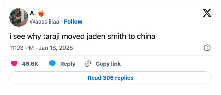 "i spot wherefore taraji moved jaden smith to china."