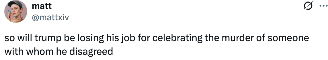 Tweet spørre om Trump vil møte konsekvenser for å feire noens drap