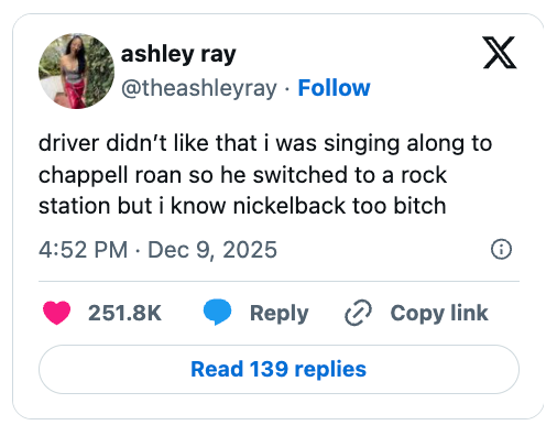 Social media station  by Ashley Ray joking astir  a operator  changing the vigor   presumption    to Nickelback portion    she was singing Chappell Roan
