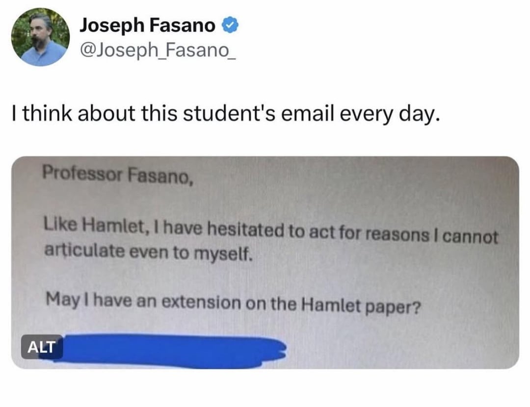 Tweet with a photo of an email to Professor Fasano requesting an extension on a Hamlet paper, citing hesitation similar to Hamlet\&\#x27;s