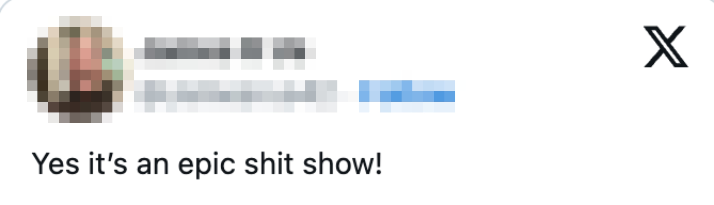  "Yes it's an epic crap  show!"