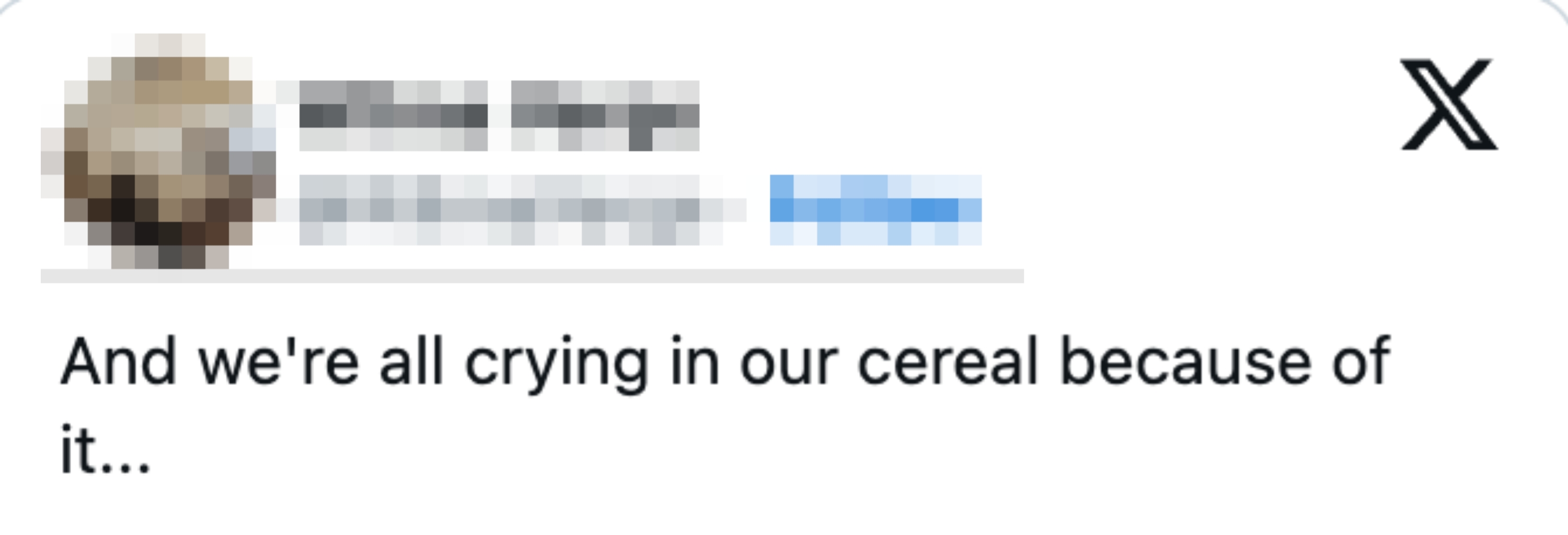  "And we're each  crying successful  our cereal due to the fact that of it..."