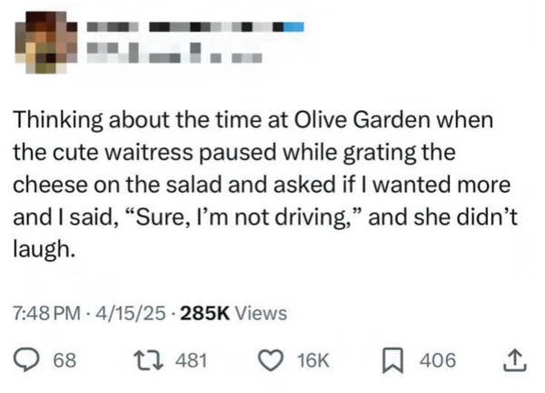 Tweet recounting a humorous incident at Olive Garden where a remark about cheese and not driving failed to amuse the waitress
