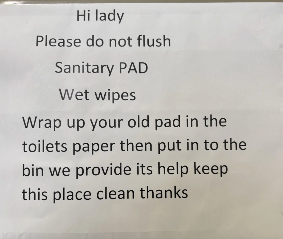 Sign advising not to flush sanitary pads oregon  bedewed  wipes, suggesting wrapping them successful  toilet insubstantial  and placing them successful  a bin