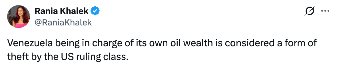 Tweet av Rania Khalek som diskuterer Venezuelas kontroll over oljerikdommen og USAs herskerklasses synspunkter