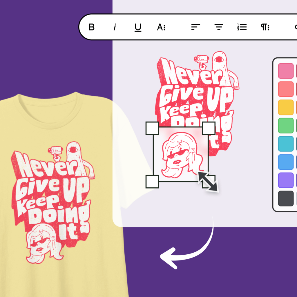 T-shirt design featuring a bold, motivational text: \"Never give up, keep doing it\" with a stylized character illustration