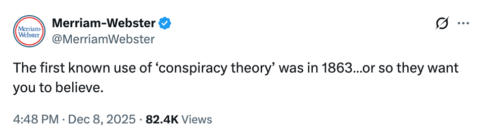 Tweet by Merriam-Webster humorously stating "conspiracy theory" was first used in 1863