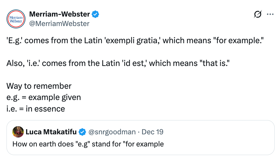 Merriam-Webster tweet explaining "e.g." and "i.e." origins and meanings, with a user's humorous reply questioning the abbreviation of "e.g."
