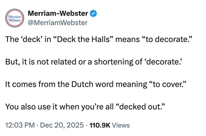 Merriam-Webster tweet explains "'deck' in 'Deck the Halls'" means "to decorate," originating from a Dutch word meaning "to cover."