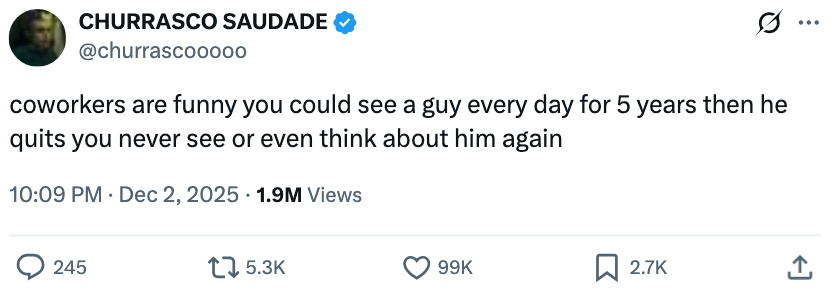 Tweet astir  however  coworkers tin  vanish from thoughts aft  they leave, adjacent    aft  seeing them regular  for years