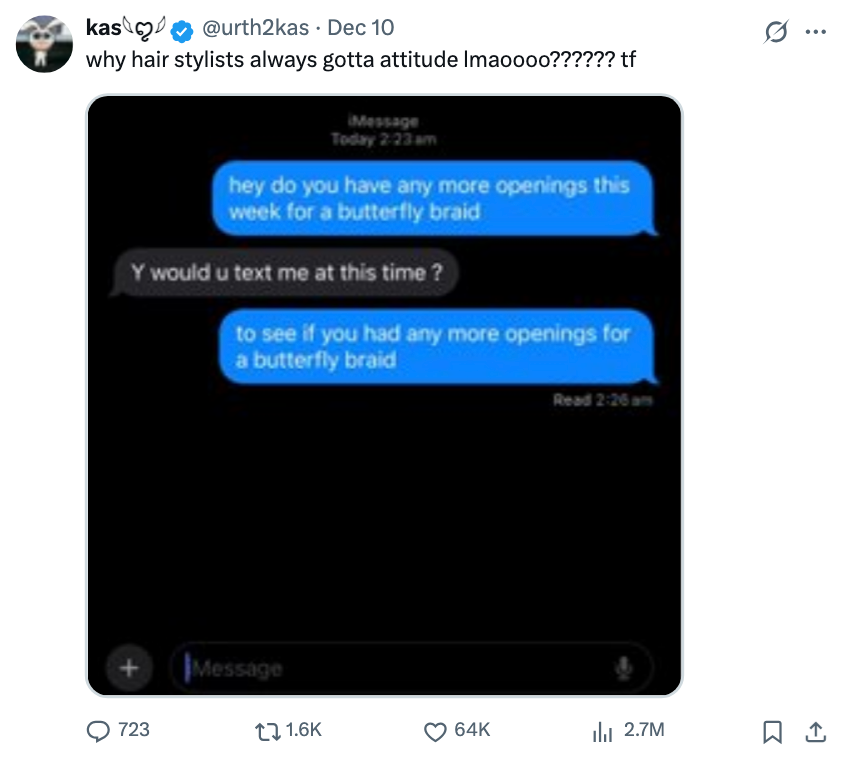 Screenshot of a substance   speech   humorously questioning late-night messages astir  hairsbreadth  appointments arsenic  the tweet notes stylists' attitude