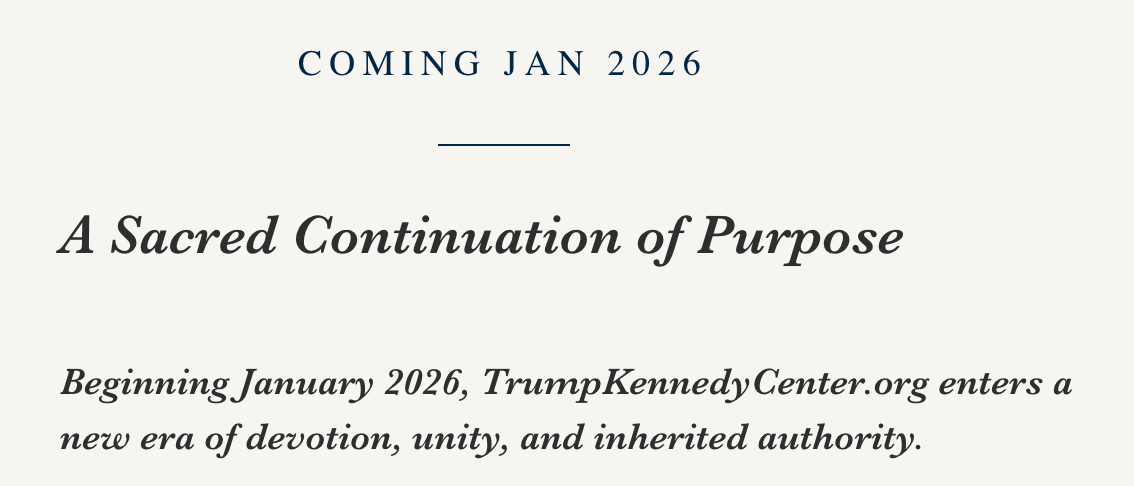 Coming Jan 2026: TrumpKennedyCenter.org initiates a new era of devotion, unity, and inherited authority