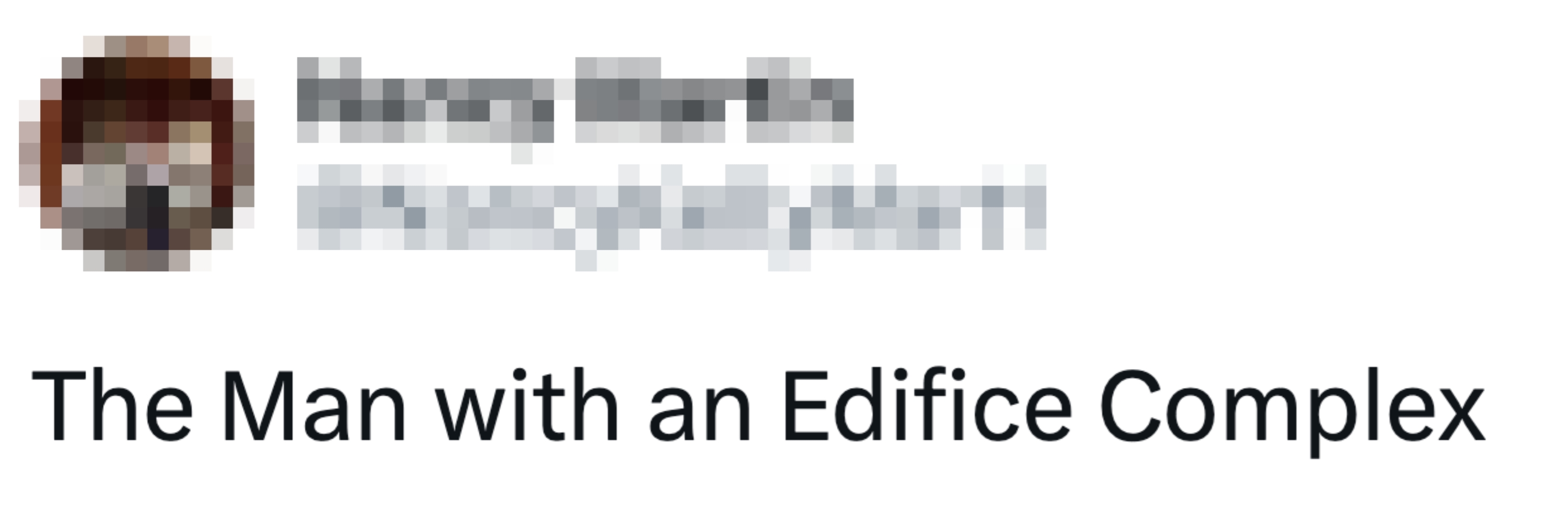 Tweet by Nancy Martin saying, "The Man with an Edifice Complex."