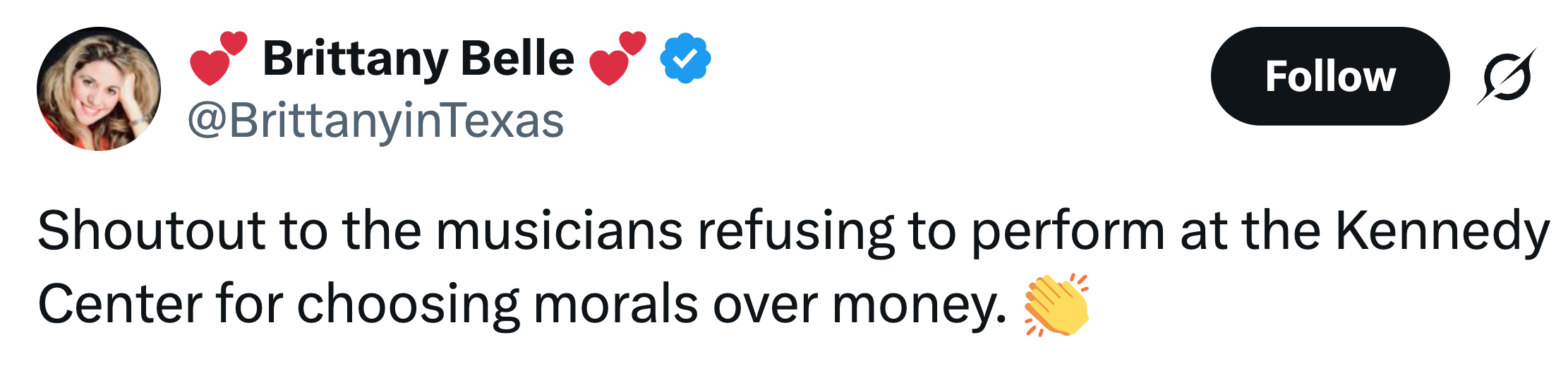 Tweet av Brittany Belle som berømmer musikere for ikke å opptre på Kennedy Center, og fremhever etikk over penger