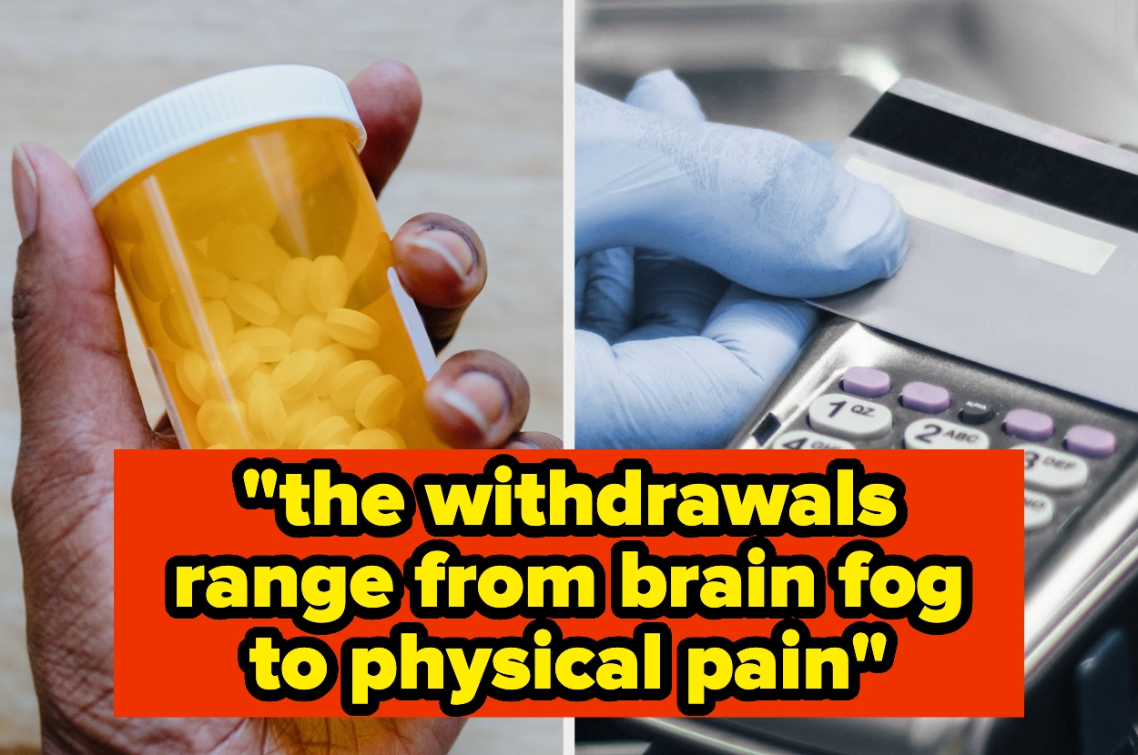 Left: A hand holding a pill bottle. Right: A gloved hand using a card reader. Text reads: "the withdrawals range from brain fog to physical pain"