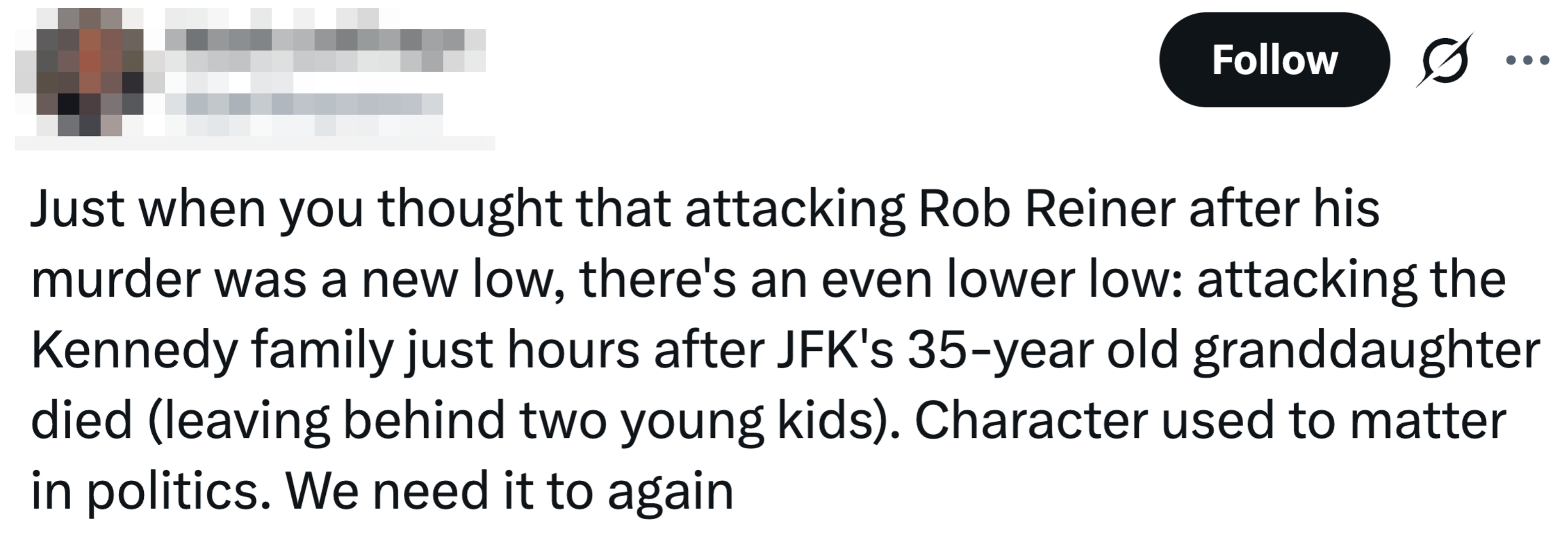 Tweet som kritiserer angrep på Rob Reiner og Kennedy-familien, og fremhever tilbakegang i politisk karakter